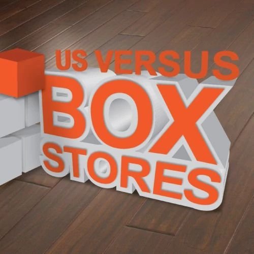 Us Vs Box Stores graphic - Novakoski Floor Covering in Anderson, IN